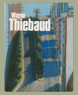 Image du vendeur pour Wayne Thiebaud. mis en vente par Jeff Maser, Bookseller - ABAA