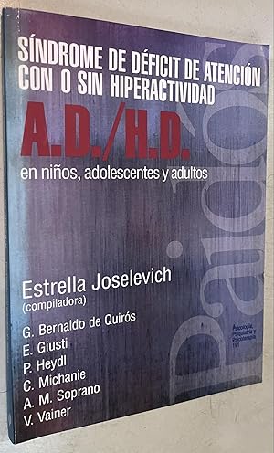 Immagine del venditore per Sindrome de Deficit de Atencion con o sin hiperactividad: en nios, adolescentes y adultos Paperback venduto da Once Upon A Time