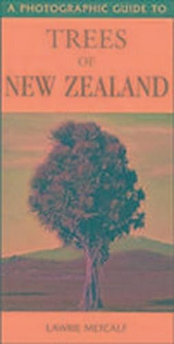 Seller image for A Photographic Guide to the Trees of New Zealand for sale by AHA-BUCH GmbH
