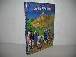 Seller image for Die Tres riches heures des Jean Duc de Berry im Musee Conde Chantilly. Vorw. von Millard Meiss; Einf. und Bilderl. von Jean Longnon und Raymond Cazelles; Die bers. nach der amerikanischen Ausg. und der franz. Ausg. besorgten Lillian Schacherl u.a.; for sale by buecheria, Einzelunternehmen