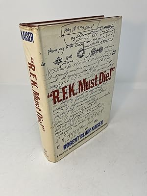 Bild des Verkufers fr R.F.K. MUST DIE!": A History of the Robert Kennedy Assassination and Its Aftermath (Signed) zum Verkauf von Frey Fine Books