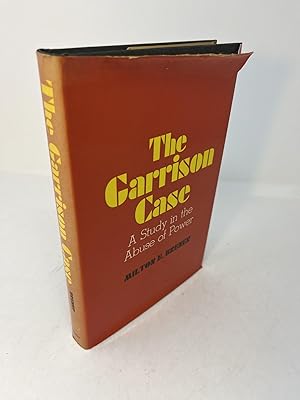 Seller image for THE GARRISON CASE: A Study in the Abuse of Power for sale by Frey Fine Books