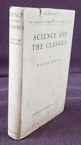 Imagen del vendedor de Science and the Classics. a la venta por Ted Kottler, Bookseller