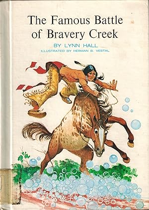 The Famous Battle of Bravery Creek