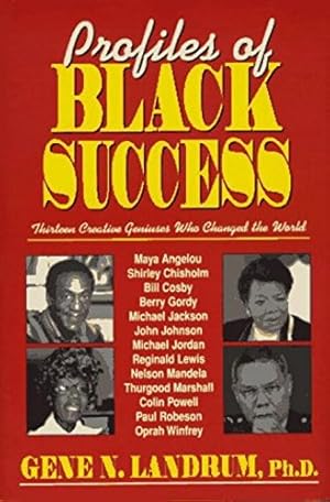 Bild des Verkufers fr Profiles of Black Success: Thirteen Creative Geniuses Who Changed the World zum Verkauf von WeBuyBooks