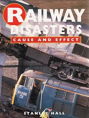 Railway Disasters : Cause And Effect : 2 In 1 Book : " Danger Signals " & " Danger On The Line " :