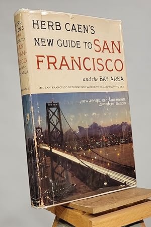 Image du vendeur pour Herb Caen's New Guide to San Francisco and the Bay Area mis en vente par Henniker Book Farm and Gifts