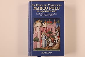 DIE REISEN DES VENEZIANERS MARCO POLO IM 13. JAHRHUNDERT.