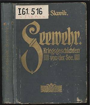 Bild des Verkufers fr Seewehr. Kriegsgeschichten von der See. zum Verkauf von Antiquariat Burgverlag