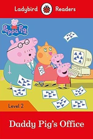 Image du vendeur pour Ladybird Readers Level 2 - Peppa Pig - Daddy Pig's Office (ELT Graded Reader) mis en vente par WeBuyBooks