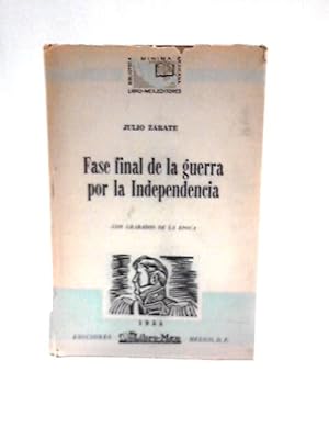 Imagen del vendedor de Fase Final De La Guerra Por La Independencia a la venta por World of Rare Books