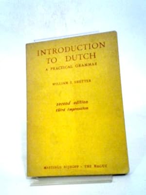 Imagen del vendedor de Introduction To Dutch: A Practical Grammar a la venta por World of Rare Books