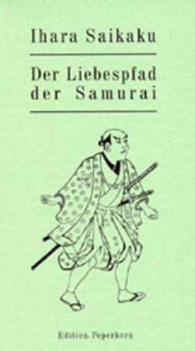 Bild des Verkufers fr Der Liebespfad der Samurai Erzhlungen zum Verkauf von Berliner Bchertisch eG
