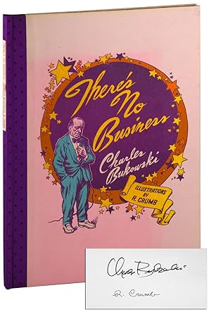 Seller image for THERE'S NO BUSINESS - LIMITED EDITION, SIGNED for sale by Captain Ahab's Rare Books, ABAA
