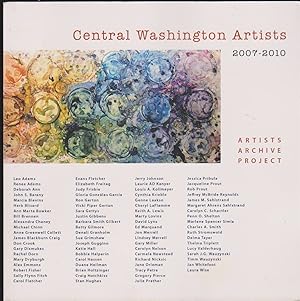 Imagen del vendedor de CENTRAL WASHINGTON ARTISTS 2007-2010 a la venta por Easton's Books, Inc.