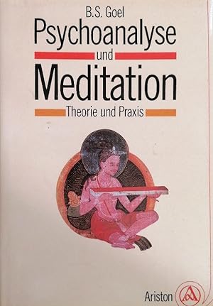 Bild des Verkufers fr Psychoanalyse und Meditation. Theorie und Praxis zum Verkauf von Buchhandlung Loken-Books