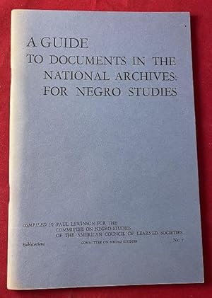 A Guide to Documents in the National Archives: For Negro Studies