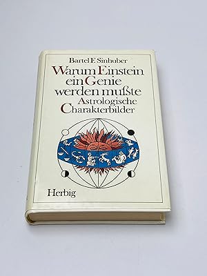 Bild des Verkufers fr Warum Einstein ein Genie werden musste - Astrologische Charakterbilder zum Verkauf von BcherBirne