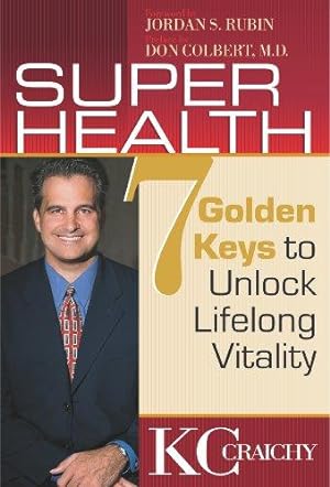 Bild des Verkufers fr Super Health: 7 Golden Keys to Lifelong Vitality zum Verkauf von WeBuyBooks