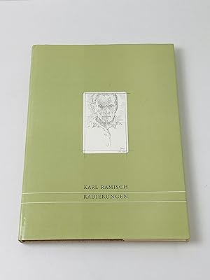 Karl Ramisch - Radierungen. Nummerierte Ausgabe 33 von 500. Ausgewählt, katalogisiert und mit ein...