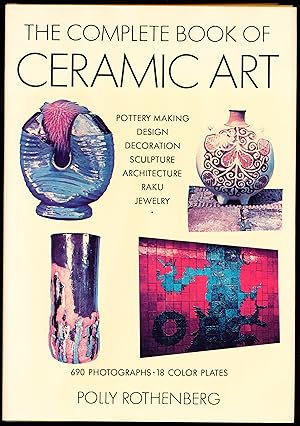 Bild des Verkufers fr THE COMPLETE BOOK OF CERAMIC ART zum Verkauf von Alkahest Books