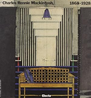 Bild des Verkufers fr Charles Rennie Mackintosh 1868-1928. zum Verkauf von FIRENZELIBRI SRL