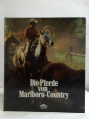 Imagen del vendedor de Die Pferde von Marlboro Country a la venta por Celler Versandantiquariat