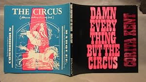 Corita Kent. Damn Everything but the Circus. First edition limited signed edition, 1970.