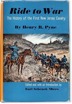 Image du vendeur pour Ride to War: the History of the First New Jersey Cavalry mis en vente par Lorne Bair Rare Books, ABAA