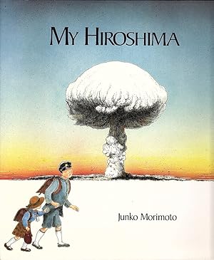 MY HIROSHIMA