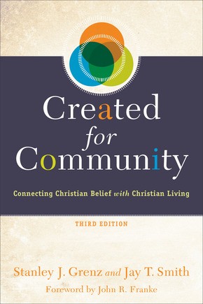 Imagen del vendedor de Created for Community: Connecting Christian Belief with Christian Living a la venta por ChristianBookbag / Beans Books, Inc.