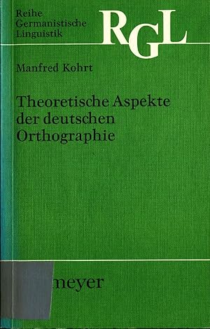 Bild des Verkufers fr Theoretische Aspekte der deutschen Orthographie zum Verkauf von avelibro OHG