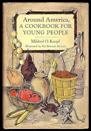 Seller image for AROUND AMERICA, A COOKBOOK FOR YOUNG PEOPLE for sale by Champ & Mabel Collectibles