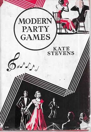 Modern Party Games: Games, Competitions, Ideas