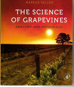 Seller image for The Science of Grapevines: Anatomy And Physiology for sale by Book Haven