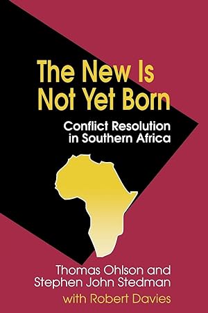 Bild des Verkufers fr The New Is Not Yet Born: Conflict Resolution in Southern Africa zum Verkauf von moluna