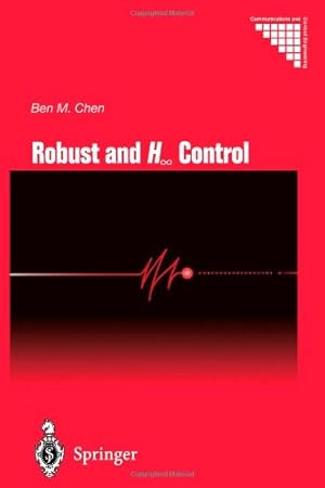 Seller image for Robust and H_ Control (Communications and Control Engineering) by Chen, Ben M. [Paperback ] for sale by booksXpress