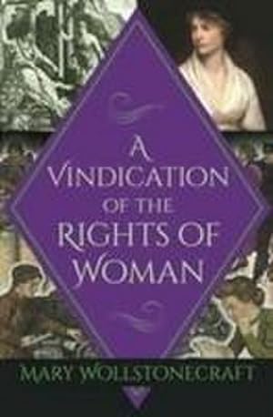 Image du vendeur pour A Vindication of the Rights of Woman mis en vente par Smartbuy