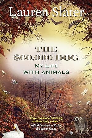 Seller image for The $60,000 Dog: My Life with Animals for sale by moluna