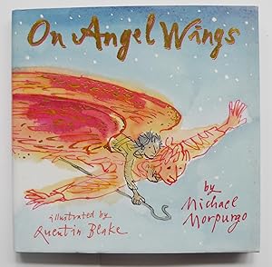Seller image for On Angel Wings Signed by Quentin Blake. for sale by Roe and Moore
