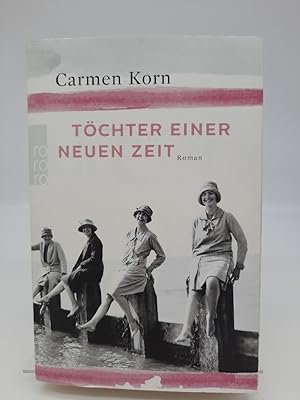 Bild des Verkäufers für Töchter einer neuen Zeit: Jahrhundert-Trilogie, Band 1 zum Verkauf von Heinrich und Schleif GbR
