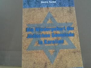 Die Wiedergeburt der jüdischen Gemeinde in Karelien : ein historischer Abriss. Schriftenreihe des...