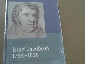 Israel Jacobson (1768-1828) : Studien zu Leben, Werk und Wirkung. Veröffentlichungen der Historis...