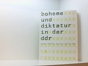 Imagen del vendedor de Boheme und Diktatur in der DDR. Gruppen, Konflikte, Quartiere. 1970-1989. Katalog zur Ausstellung des Deutschen Historischen Museums vom 4.September bis 16.Dezember 1997. a la venta por Book Broker