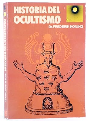 HISTORIA DEL OCULTISMO (Dr. Frederik Köning) Avesta, 1976. OFRT