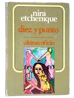 Seller image for COL. CAMAFEO. DIEZ Y PUNTO (Nira Etchenique) Adiax, 1980. OFRT for sale by Libros Fugitivos