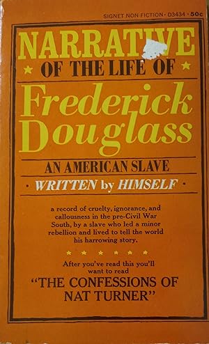 Narrative of the Life of Frederick Douglass: An American Slave: Written By Himself
