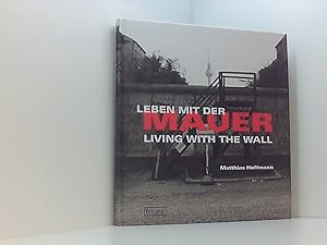 Seller image for Leben mit der Mauer - Living with the Wall [deutsch, english] for sale by Book Broker