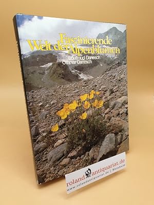 Bild des Verkufers fr Faszinierende Welt der Alpenblumen zum Verkauf von Roland Antiquariat UG haftungsbeschrnkt