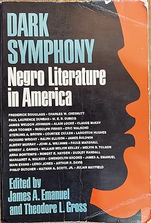 Bild des Verkufers fr Dark Symphony: Negro Literature in America zum Verkauf von The Book House, Inc.  - St. Louis